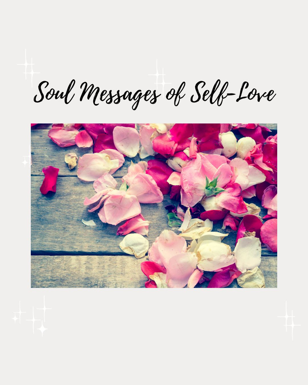 Soul Messages of Self-Love